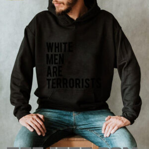 Official White Men Are Terrorists Hoodie