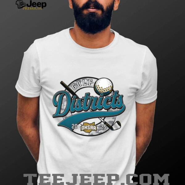 Ohio High School Golf Districts 2025 OHSAA Shirt
