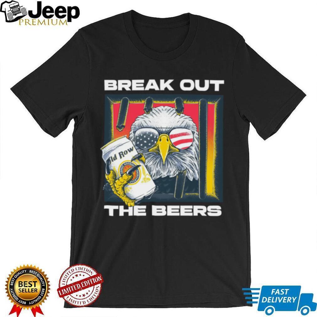 Old Row Shop Break Out The Beers Patriotic Shirt Old Row Shop Break Out The Beers Patriotic Shirt
