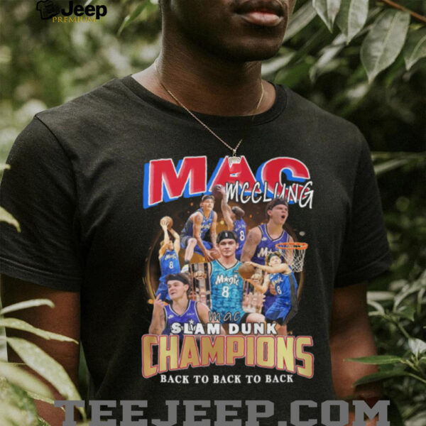 Orlando Magic Mac Mcclung Slam Dunk Champions 2025 Back To Back To Back Shirt