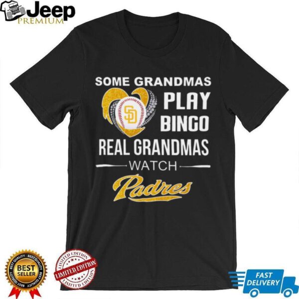 Padres Grandma Some Play Bingo Real Watch Baseball Shirt