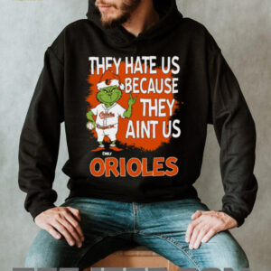Personalized Baltimore Orioles Grinch Christmas Tee, Santa Baseball Shirt with Quote They Hate Us Ain’t Us, Funny MLB Gift