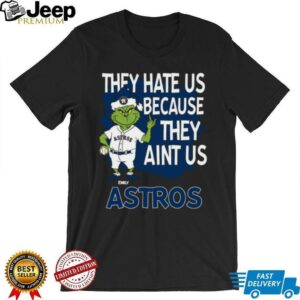 Personalized Houston Astros Grinch Santa Tee, Christmas Baseball Shirt with Quote They Hate Us Ain’t Us, Funny MLB Gift