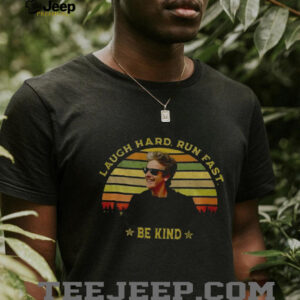 Peter Capaldi Doctor Who Laugh Hard Run Fast Be Kind vintage shirt