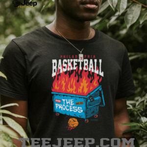 Philadelphia Basketball The Process Dumpster Fire T Shirt