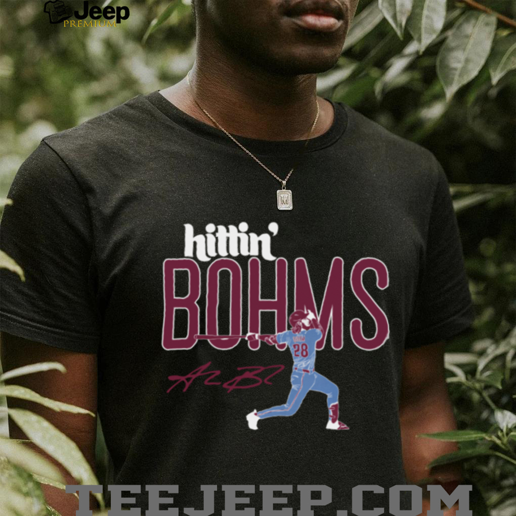 Philadelphia Phillies Merch Alec Bohm Hittin’ Bohms Shirt Philadelphia Phillies Merch Alec Bohm Hittin’ Bohms Shirt