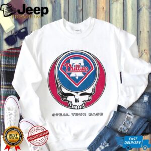 Philadelphia Phillies Steal Your Base Grateful Dead skull MLB shirt