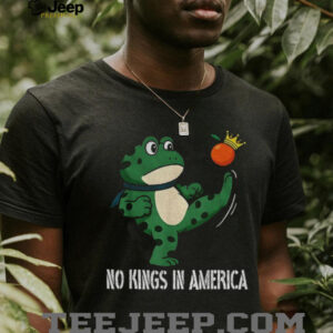 Portland frog No Kings In America Anti Trump shirt