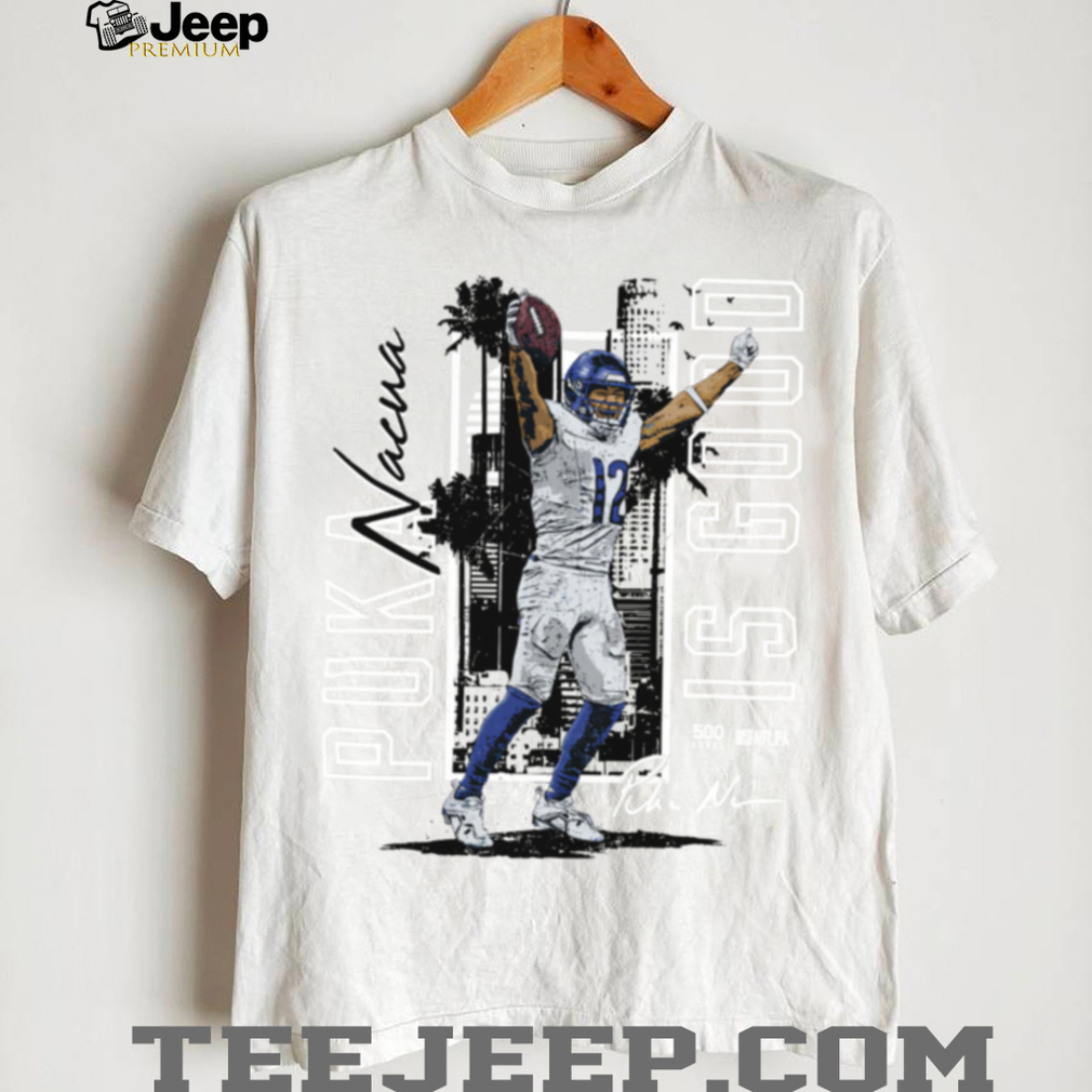 Puka Nacua Los Angeles R Puka Is Good T Shirt Puka Nacua Los Angeles R Puka Is Good T Shirt