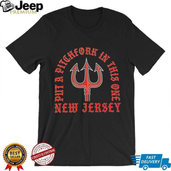 Put a Pitchfork in this one new jersey logo shirt