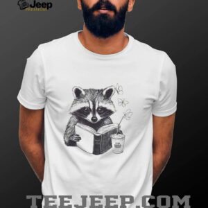 Raccon reading book and coffee Subtle Anti Trump shirt