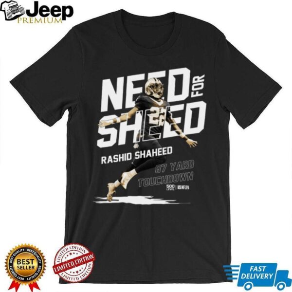 Rashid Shaheed New Orleans Need For Sheed T Shirt