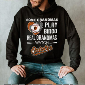Real Grandmas Watch Baltimore Orioles Baseball Diamond Heart Shirt