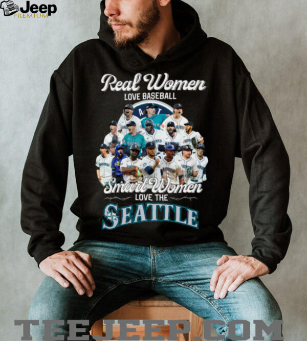 Real Women Love Baseball Smart Women Love The Seattle Mariners 2025 T Shirt
