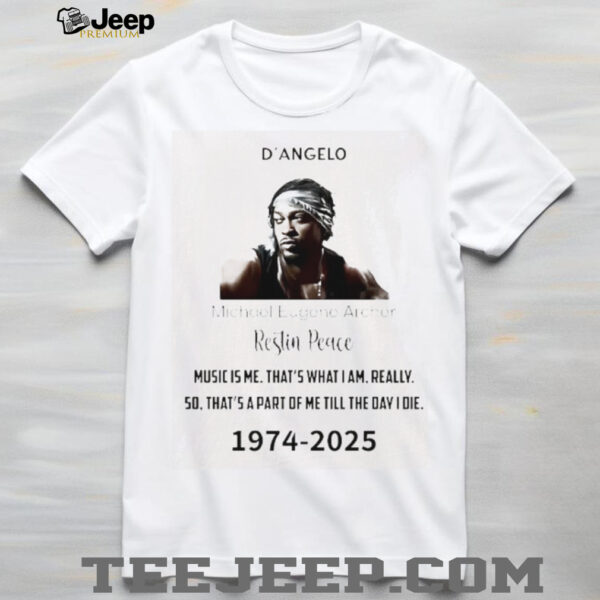 Rip D’Angelo Michael Eugene Archer 1974 2025 shirt