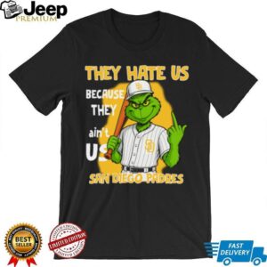 San Diego Padres Grinch T Shirt They Hate Us Because They Ain’t Us Funny Christmas Tee