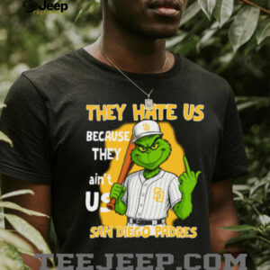 San Diego Padres Grinch T Shirt They Hate Us Because They Ain’t Us Funny Christmas Tee