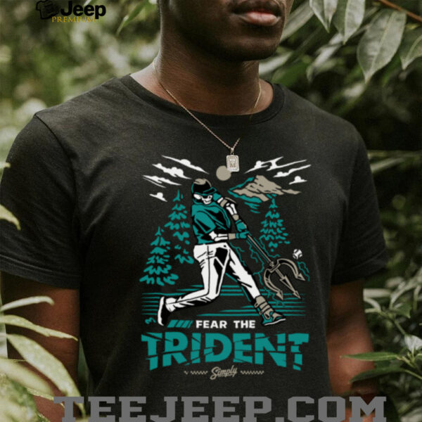Seattle Mariners Fear The Trident Baseball Slogan T Shirt