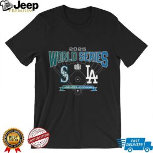 Seattle Mariners Vs Los Angeles Dodgers 2025 MLB World Series Change Up Matchup T Shirts