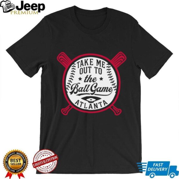 Smack Apparel Shop Atlanta Braves Baseball Take Me Out to The Ball GaShirt