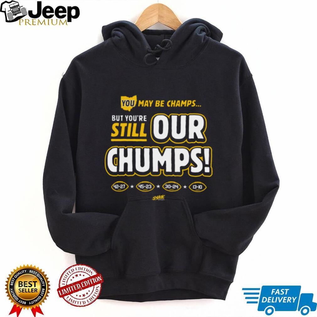 Smack Apparel Shop Michigan Wolverines Our Chumps! Tee Smack Apparel Shop Michigan Wolverines Our Chumps! Tee