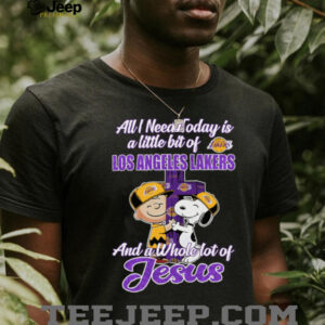 Snoopy And Charlie Brown All I Need Today Is A Little Bit Of Los Angeles Lakers And A Whole Lot Of Jesus Hoodie