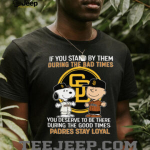 Snoopy Padres Stay Loyal Bad Times Good Times T Shirt