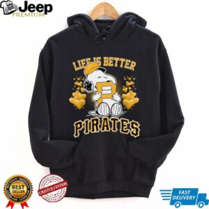 Snoopy Peanuts Life Is Better With Pittsburgh Pirates 2025 T Shirt