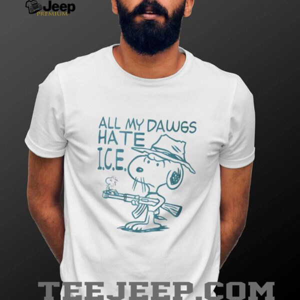 Snoopy and Woodstock All My Dawgs Hate ICE shirt