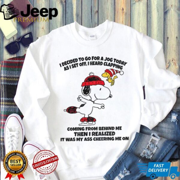 Snoopy and Woodstock I decided to go for a jog today as I set off I heard clapping Christmas shirt