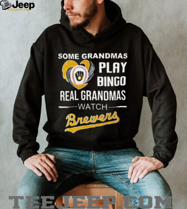 Some Grandmas Play Bingo Real Grandmas Watch Brewers 2025 TShirt