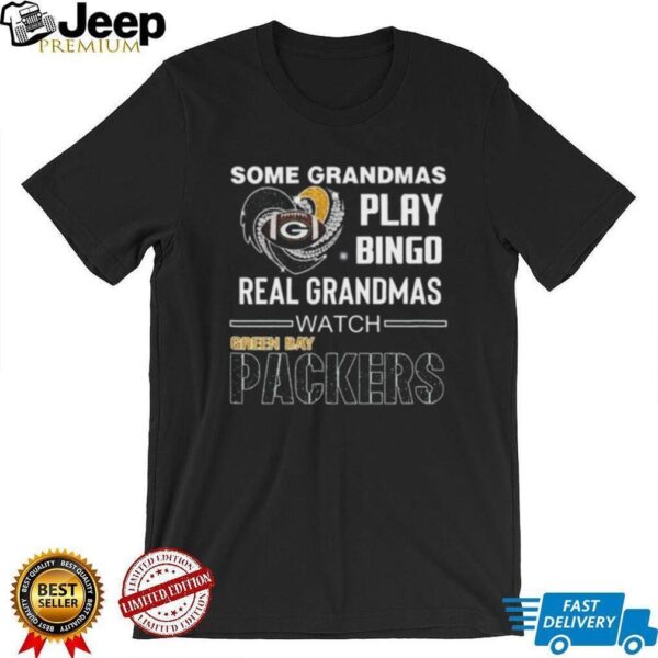 Some Grandmas Play Bingo Real Grandmas Watch Green Bay Packers Diamond Heart 2025 T shirt