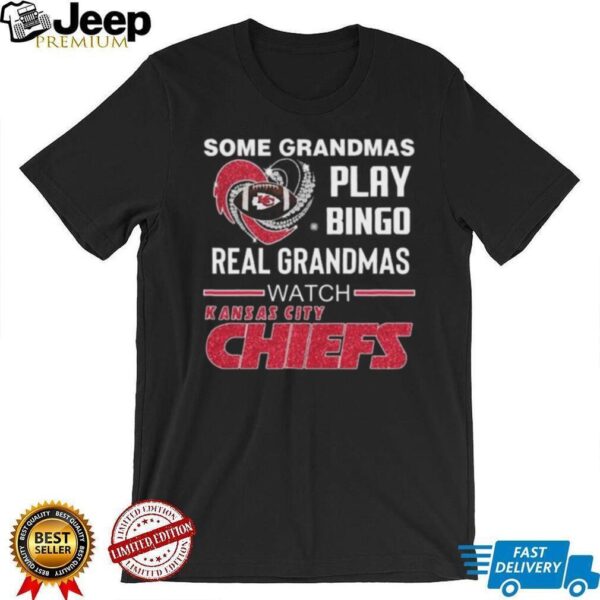 Some Grandmas Play Bingo Real Grandmas Watch Kansas City Chiefs Diamond Heart 2025 T shirt