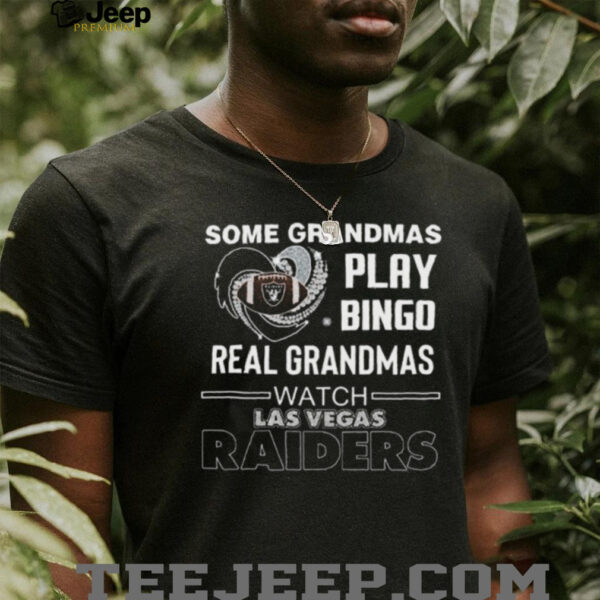 Some Grandmas Play Bingo Real Grandmas Watch Las Vegas Raiders Diamond Heart 2025 T shirt