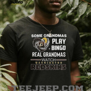 Some Grandmas Play Bingo Real Grandmas Watch Washington Redskins Diamond Heart 2025 T shirt