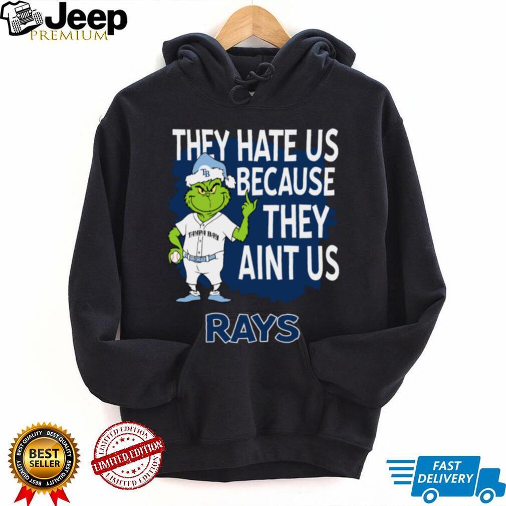 Tampa Bay Rays Grinch Christmas They Hate Us Ain’t Us T Shirt Tampa Bay Rays Grinch Christmas They Hate Us Ain’t Us T Shirt