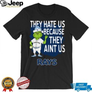 Tampa Bay Rays Grinch Christmas They Hate Us Ain’t Us T Shirt