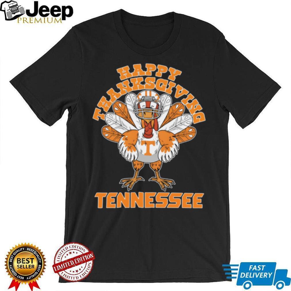 Tennessee Volunteers Football Happy Thanksgiving Turkey T Shirt Tennessee Volunteers Football Happy Thanksgiving Turkey T Shirt