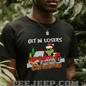 Texas Longhorns Grinch Christmas T Shirt Get In Losers We’re Stealing Christmas Holiday Tee