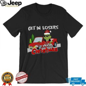 Texas Tech Red Raiders Grinch Christmas T Shirt Get In Losers We’re Stealing Christmas Holiday Tee