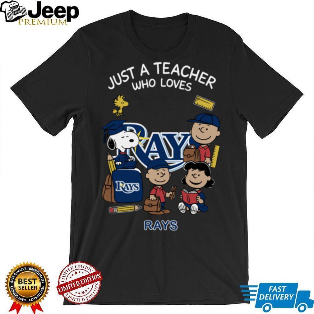 The Peanuts Snoopy Just A Teacher Who Loves Tampa Bay Rays Shirt The Peanuts Snoopy Just A Teacher Who Loves Tampa Bay Rays Shirt