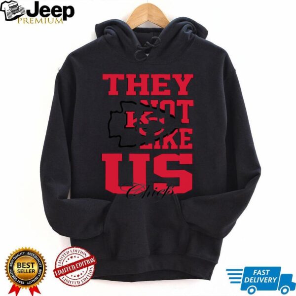 They Not Like Us Kansas City Chiefs shirt