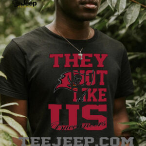 They Not Like Us Tampa Bay Buccaneers