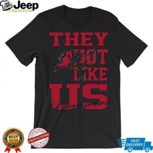 They Not Like Us Tampa Bay Buccaneers