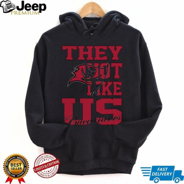 They Not Like Us Tampa Bay Buccaneers
