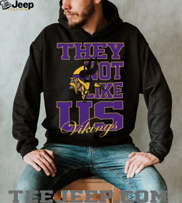 They Not Like Us Vikings shirt