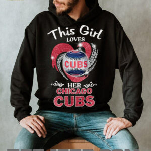 This Girl Loves Her Chicago Cubs T Shirt