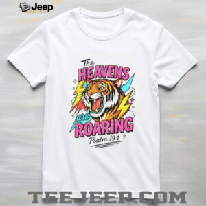 Tigers the heavens are roaring 90s style shirt