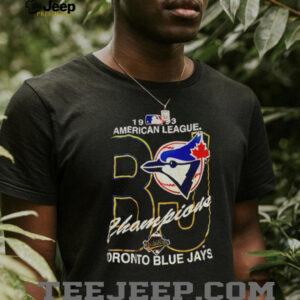 Toronto Blue Jays American League World Series MLB Champions 1993 shirt