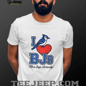 Toronto Blue Jays MLB I Love BJS Blue Jays obviously Game Day shirt